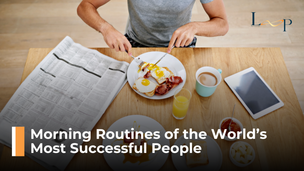 Morning Routines of Highly Successful People